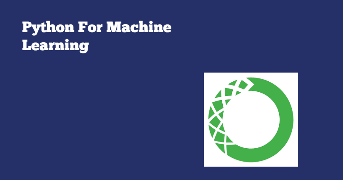 Python For Machine Learning